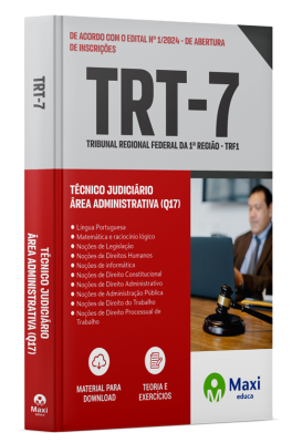 Apostila TRT-7 - 2024 - Técnico Judiciário - Área Administrativa (Q17)