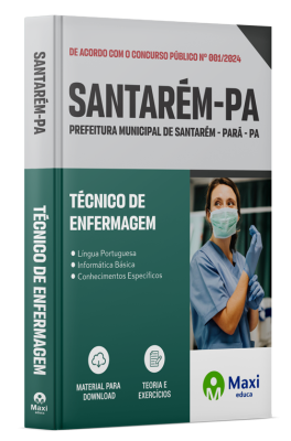 Apostila Prefeitura de Santarém - PA - 2024 - Técnico De Enfermagem