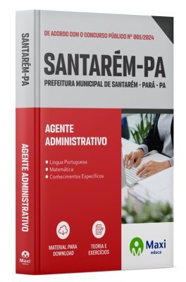 Apostila Prefeitura de Santarém - PA - 2024 - Agente Administrativo