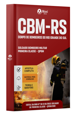Apostila CBM-RS 2025 - Soldado Bombeiro Militar Primeira Classe – QPBM