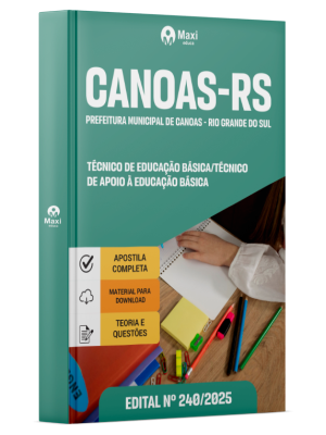 Apostila Prefeitura de Canoas - RS - 2025 - Técnico de Educação Básica/Técnico de Apoio à Educação Básica