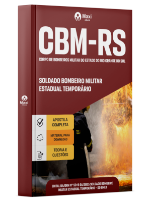 Apostila CBM-RS - 2025 - Soldado Bombeiro Militar Estadual Temporário