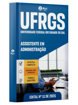 Apostila UFRGS - 2025 - Assistente em Administração