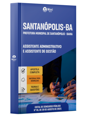 Apostila Prefeitura De Santanópolis - BA - 2025 - Assistente Administrativo e Assistente de Gestão