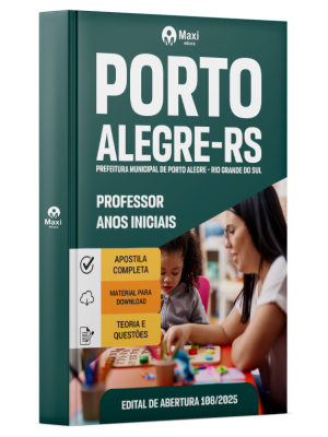 Apostila Prefeitura Porto Alegre - RS - 2025 - Professor - Anos Iniciais