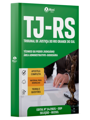 Apostila TJ-RS 2025 - Técnico do Poder Judiciário – Área Administrativo-Judiciária + Bônus