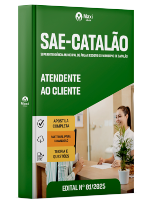 Apostila SAE -Catalão - 2025 - Atendente ao Cliente