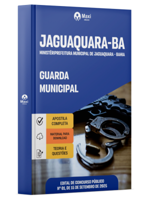 Apostila Prefeitura de Jaguaquara - BA - 2025 - Guarda Municipal