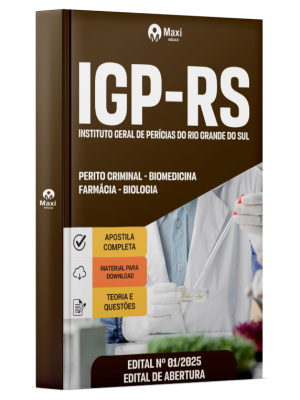 Apostila IGP-RS - 2025 - Perito Criminal - Biomedicina - Farmácia - Biologia
