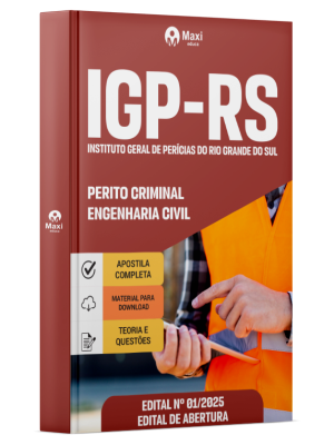 Apostila IGP-RS - 2025 - Perito Criminal - Engenharia Civil
