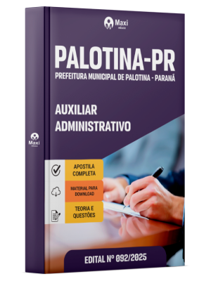 Apostila Prefeitura de Palotina-PR  2026 - Auxiliar Administrativo