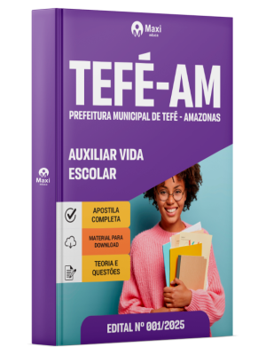 Apostila Prefeitura de Tefé-AM  2025 - Auxiliar Vida Escolar