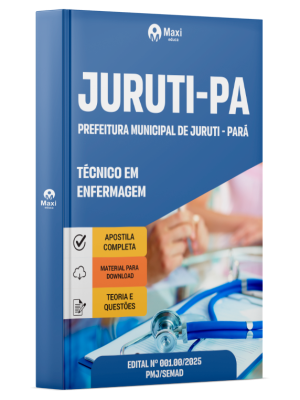 Apostila Prefeitura de Juruti - PA  2025 - Técnico em Enfermagem