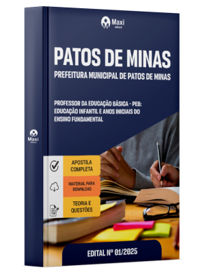 Apostila SME Patos de Minas-MG  2025 - Professor da Educação Básica – PEB: Educação Infantil e Anos Iniciais do Ensino Fundamental