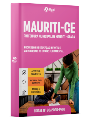 Apostila Prefeitura de Mauriti-CE  2025 - Professor De Educação Infantil e Anos Iniciais Do Ensino Fundamental