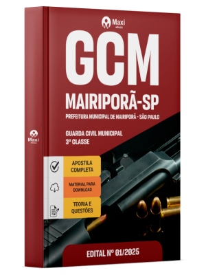 Apostila Prefeitura de Mairiporã - SP  2025 - Guarda Civil Municipal de 3ª Classe - Nível I – Grau A