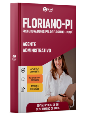 Apostila Prefeitura de Floriano-PI 2025 - Agente Administrativo