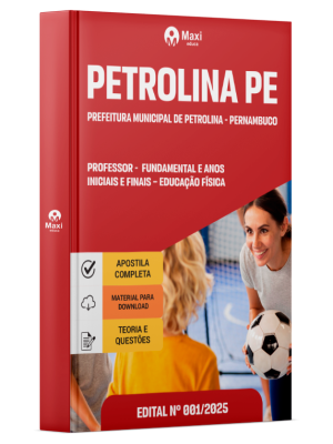 Apostila Prefeitura de Petrolina - PE 2025 - Professor do Ensino Fundamental Anos Iniciais e Finais – Educação Física