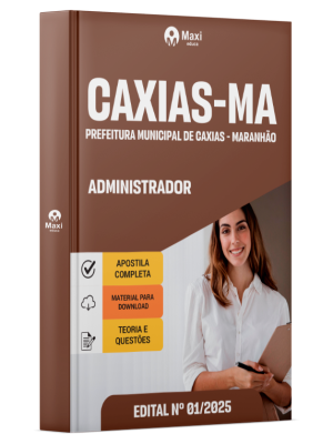 Apostila Prefeitura de Caxias - MA 2025 - Administrador