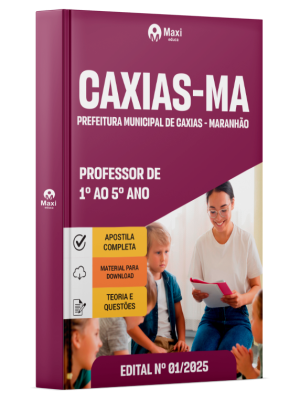 Apostila Prefeitura de Caxias - MA 2025 - Professor de 1º ao 5º Ano