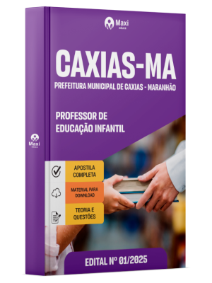 Apostila Prefeitura de Caxias - MA 2025 - Professor de Educação Infantil