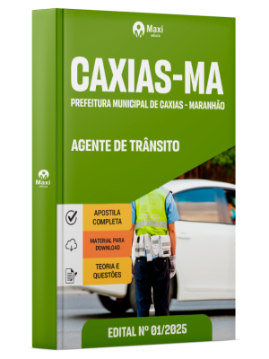 Apostila Prefeitura de Caxias - MA 2025 - Agente de Trânsito