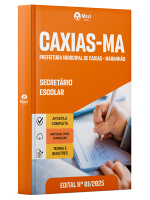 Apostila Prefeitura de Caxias - MA 2025 - Secretário Escolar