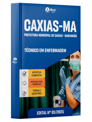 Apostila Prefeitura de Caxias - MA 2025 - Técnico em Enfermagem