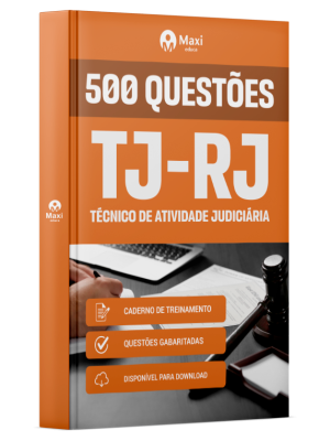 Caderno de Questões TJ-RJ - Técnico de Atividade Judiciária - 500 Questões Gabaritadas
