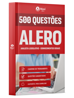 Caderno de Questões ALERO - Analista Legislativo - Conhecimentos Gerais - 500 Questões Gabaritadas