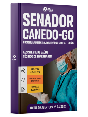 Apostila Prefeitura de Senador Canedo - GO 2025 - Assistente de Saúde – Técnico de Enfermagem