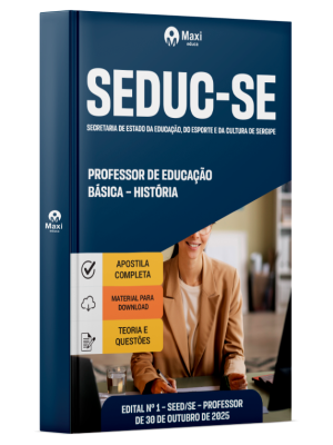 Apostila SEDUC-SE 2025 - Professor de Educação Básica – História