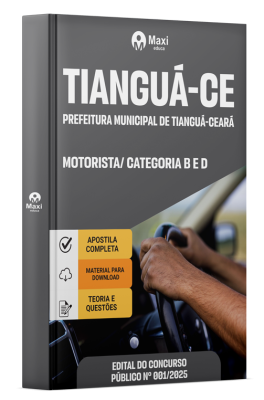 Apostila Prefeitura de Tianguá - CE 2025 - Motorista/ Categoria B e D