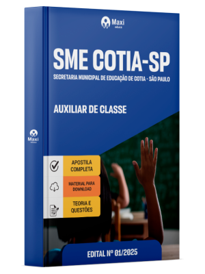 Apostila Prefeitura de Cotia - SP 2025 - Auxiliar de Classe