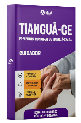 Apostila Prefeitura de Tianguá - CE 2025 - Cuidador