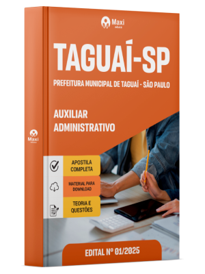 Apostila Prefeitura de Taguaí-SP 2026 - Auxiliar Administrativo I