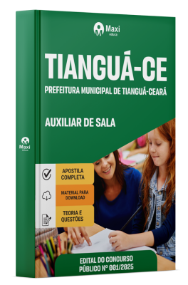 Apostila Prefeitura de Tianguá - CE 2025 - Auxiliar de Sala