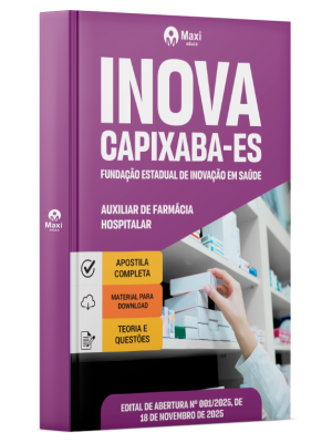 Apostila INOVA Capixaba 2025 - Auxiliar de Farmácia - Hospitalar