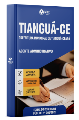 Apostila Prefeitura de Tianguá - CE 2025 - Agente Administrativo