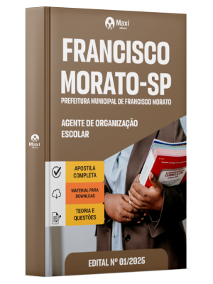 Apostila Prefeitura de Francisco Morato - SP 2026 - Agente de Organização Escolar