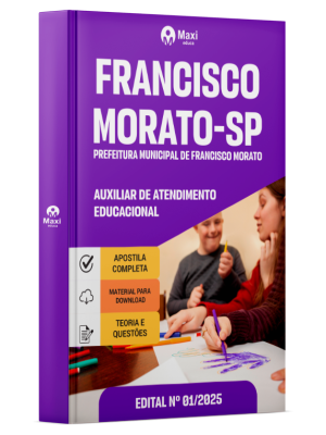 Apostila Prefeitura de Francisco Morato - SP 2025 - Auxiliar de Atendimento Educacional