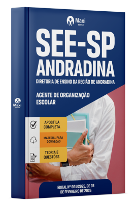 Apostila SEE-SP - Andradina  2025 - Agente de Organização Escolar