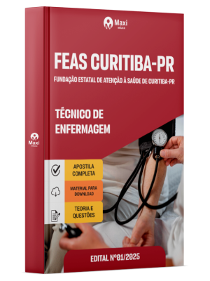 Apostila FEAS Curitiba 2026 - Técnico de Enfermagem