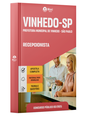 Apostila Prefeitura de Vinhedo - SP 2025 - Recepcionista