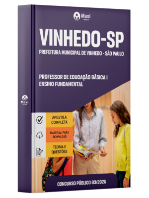 Apostila Prefeitura de Vinhedo - SP 2025 - Professor de Educação Básica I - Ensino Fundamental