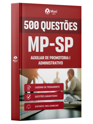 Caderno de Questões MP-SP - Auxiliar de Promotoria I - Administrativo - 500 Questões Gabaritadas
