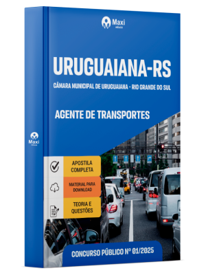 Apostila Câmara de Uruguaiana - RS 2026 - Agente de Transportes
