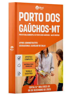 Apostila Prefeitura de Porto dos Gaúchos-MT 2026 - Apoio Administrativo Educacional "E" Auxiliar de Sala