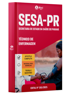 Apostila SESA-PR 2026 - Promotor de Saúde Execução - Tecnico de Enfermagem
