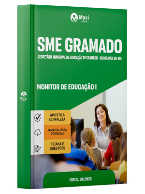 Apostila SME Gramado-RS 2025 - Monitor de Educação I